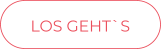 LOS GEHT`S